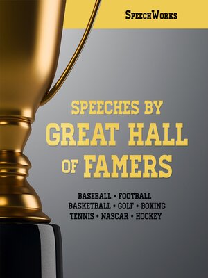 cover image of Speeches by Great Hall of Famers